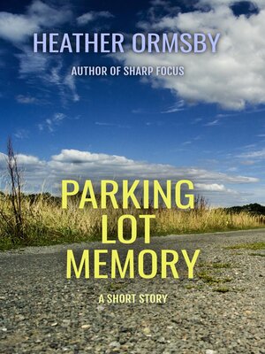 cover image of Parking Lot Memory